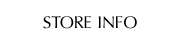 STORE INFO